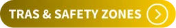 Tras & Safety zones